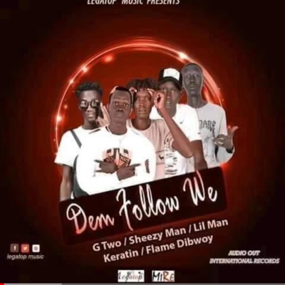 Demn Follow We (feat. Legatop music all stars) - Single