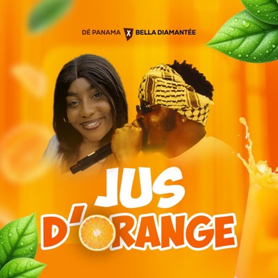 Jus D'orange (feat. Bella Diamantée) - Single