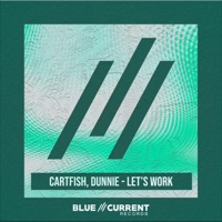 Let's Work - Single - CARTFISH & Dunnie
