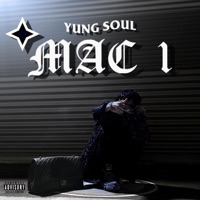 MAC 1 - Single - Yung Soul
