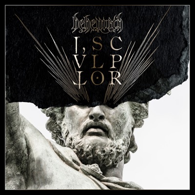 I, Scvlptor by Behemoth