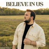 Believe in Us
