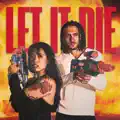 Let It Die
