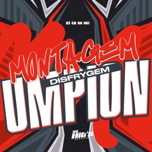 Montagem Disfrygem Umpion