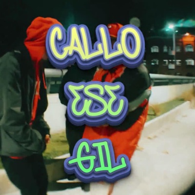Callo ese gil (feat. Sanxhezz & Tanque) - Single