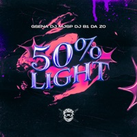 50% Light - Single - Gsena, DJ MJSP & Dj B1 da ZO