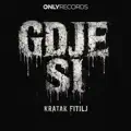 Gdje si