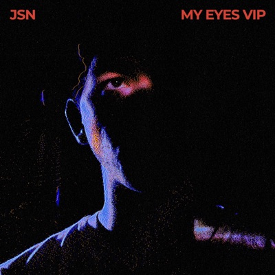 My Eyes VIP - Single
