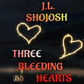 Three Bleeding Hearts: A Short Story (Unabridged)