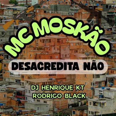 Desacredita Não - Single