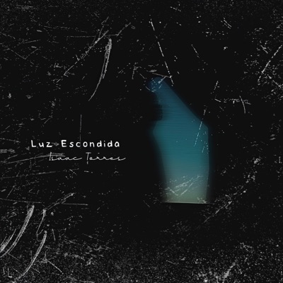 Luz Escondida (Deluxe Edition) - Single