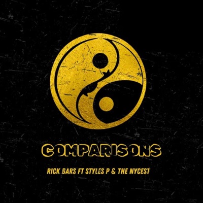 Comparisons (feat. Styles P & The Nycest) - Single