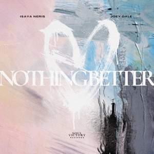 Nothing Better - Single