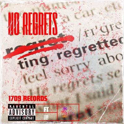 No Regrets (feat. 80Starboiii, PXBLOSVENGEANCE & Flawzkidd) - Single