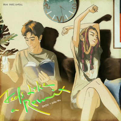 feels like a remix (feat. 吳卓源) - Single