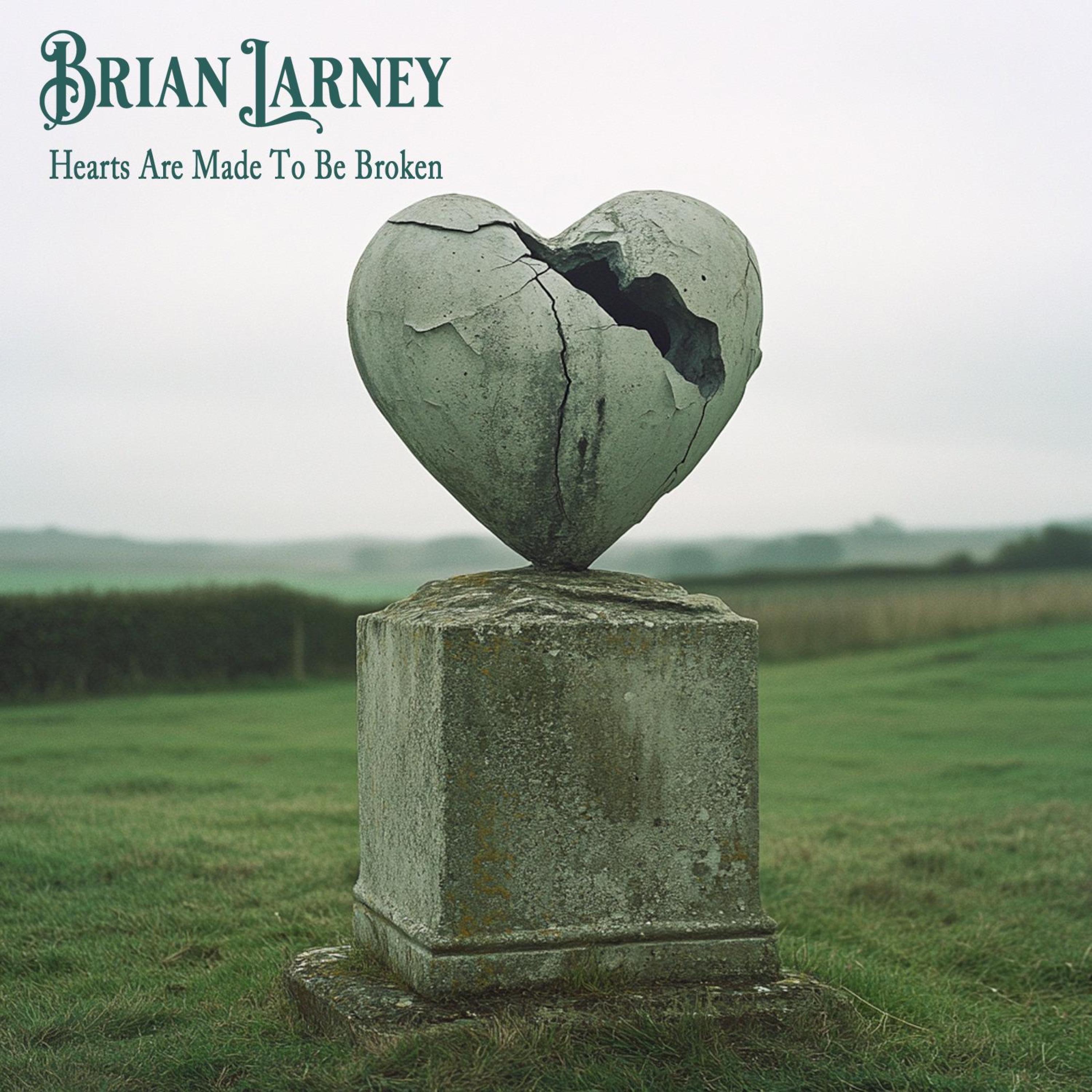 Hearts Are Made To Be Broken - Single