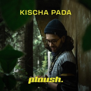 Kischa Pada (feat. Nick Mosh)