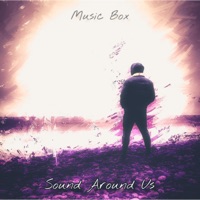 Music Box - Single - Sound Around Us