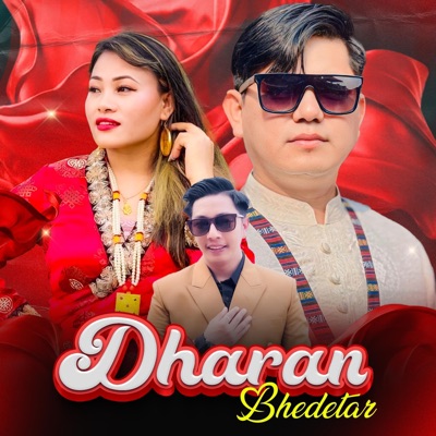 Dharan Bhedetar (feat. Bishwo Dong & Sumina Lo) - Single