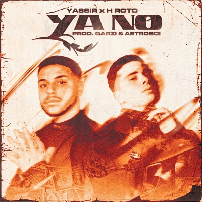 Ya No (feat. Astroboi) - Single