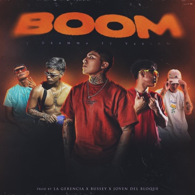 Boom (feat. Manuel Figueroa, Miguel Leon MX, Gaucho Ozuna & Kid Muerto) - Single