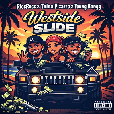 WestSide Slide (feat. Young Bangg & Taina Pizarro) - Single