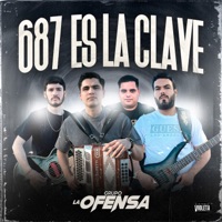 687 Es La Clave - Single - Grupo La Ofensa
