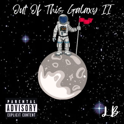 Out of This Galaxy II