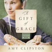 A Gift of Grace - Amy Clipston
