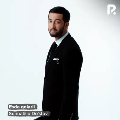 Escucha Esda qolarli de Sunnatillo Do'stov.