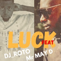 Lucky (feat. May D) - Single - Dj Roto