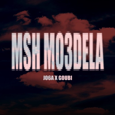 Msh Mo3dela (feat. Nxptune) - Single