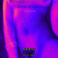 Sinning On Sunday - Single - Godking Preach