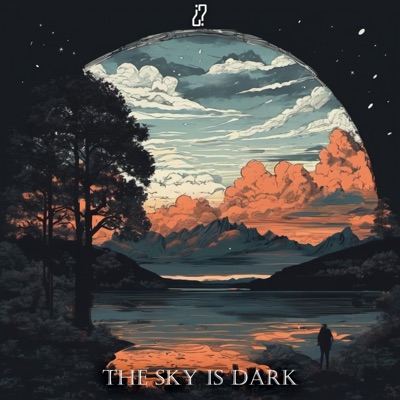 The Sky is Dark - Single