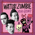 Watusi Zombie - Single