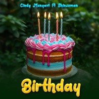 Birthday (feat. Shinsoman) - Single - Cindy Munyavi