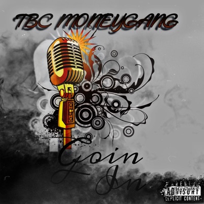 Goin In (feat. KillaMoneyDa Man, Paw Paw Bishop & Yung Mank) - Single