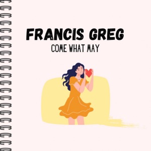 Come What May - Single