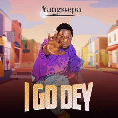 I GO DEY - Single