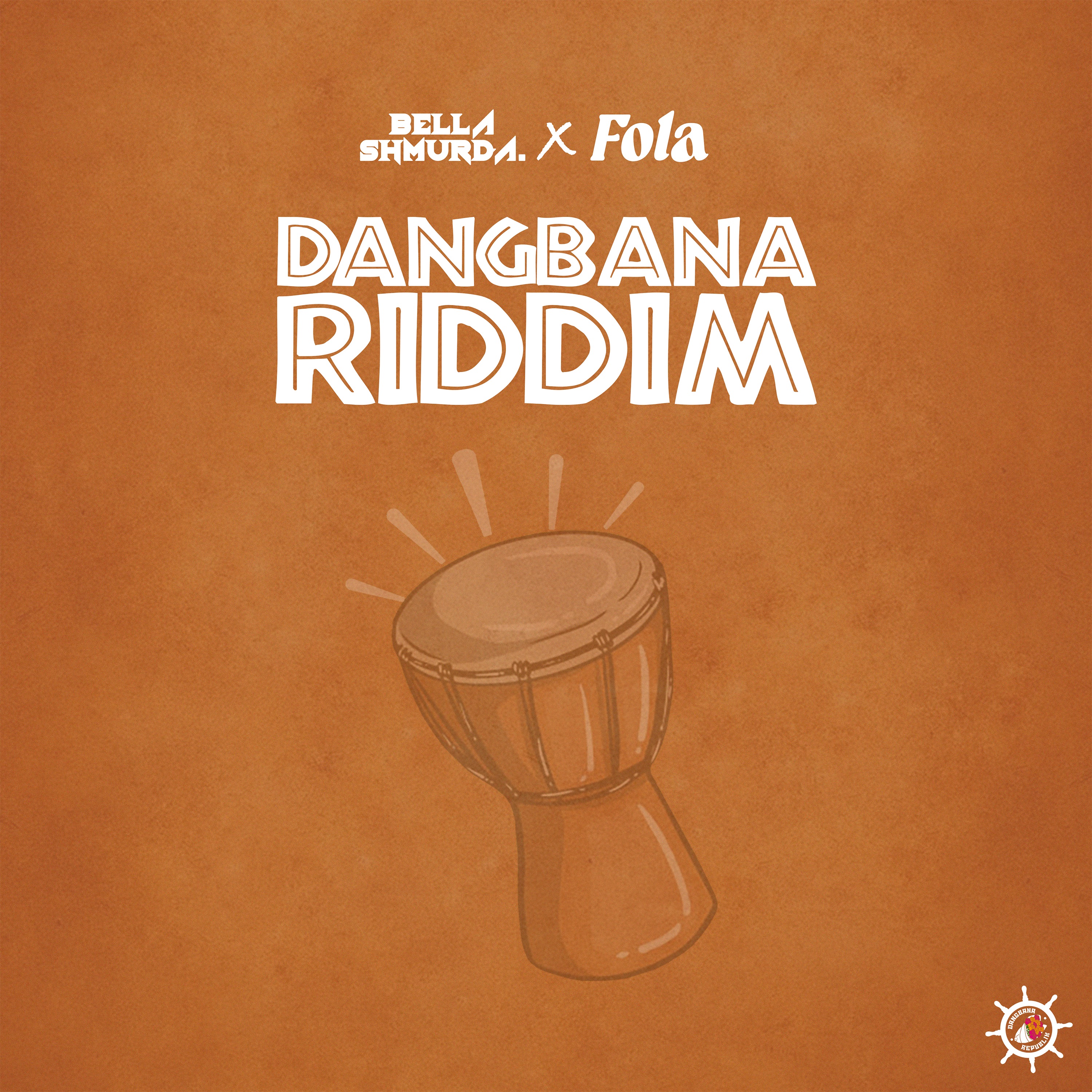 Dangbana Riddim - Single