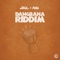 Dangbana Riddim - Bella Shmurda & FOLA lyrics