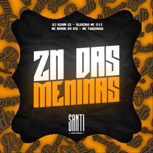 Zn das Meninas (feat. MC Thaizinha)