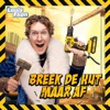 BREEK DE HUT MAAR AF