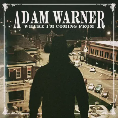 Слушать: Adam Warner — Where I'm Coming From
