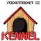 Kennel - PocketRocket Youngn lyrics