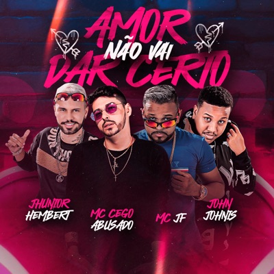 Amor Não Vai Dar Certo (feat. MC Cego Abusado) - Single
