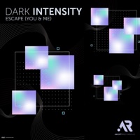 Escape (You & Me) - Single - Dark Intensity