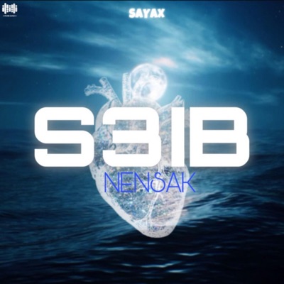 SAYAX - S3ib Nensak - صعيـب ننساك