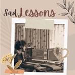 Sad Lessons (Music Machine Orginal Tracks) - Single