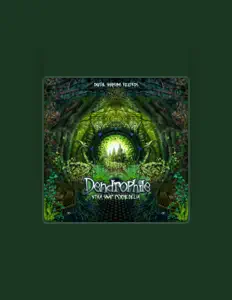 Escucha a Dendrophile, mira videos musicales, lee su biografía, consulta las fechas de las gira y más.